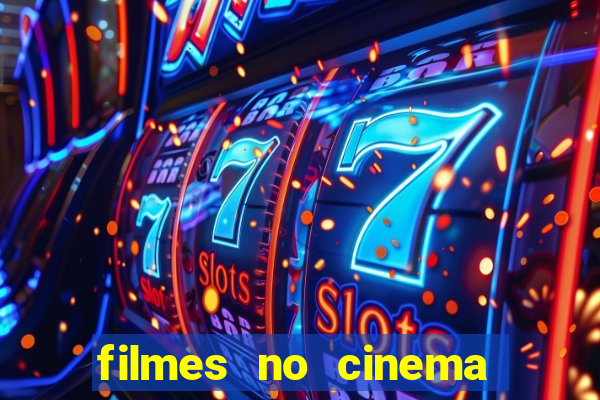 filmes no cinema conquista sul